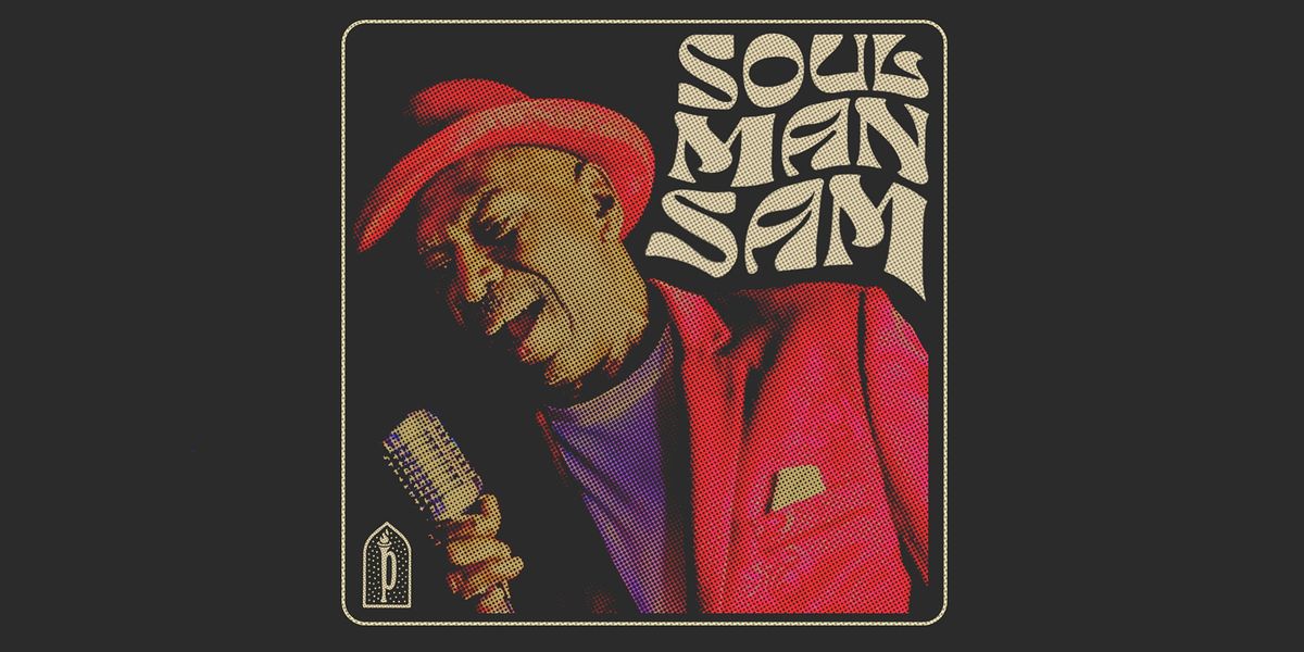Pershing Presents Soul Man Sam