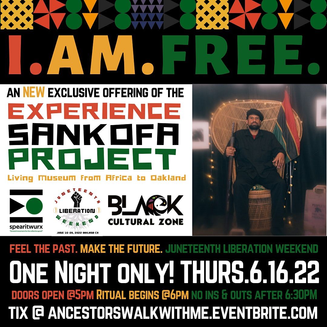 Iamfree Juneteenth Experience Sankofa Project Spearitwurx Center For Culture And Wellness At 