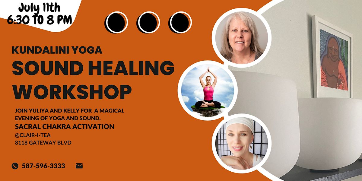 Kundalini Yoga and Sound Healing SACRAL CHAKRA Clairitea