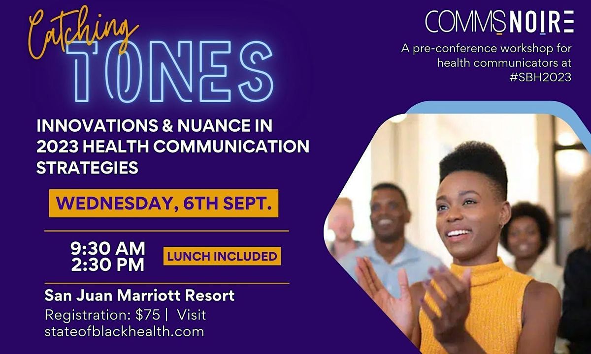 Catch Tones: Innovations & Nuance in 2023 Health Communication Strategies