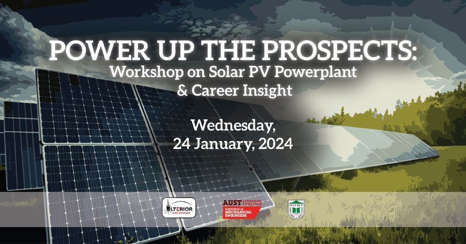 Power Up the Prospects: Workshop on Solar PV Powerplant & Career ...