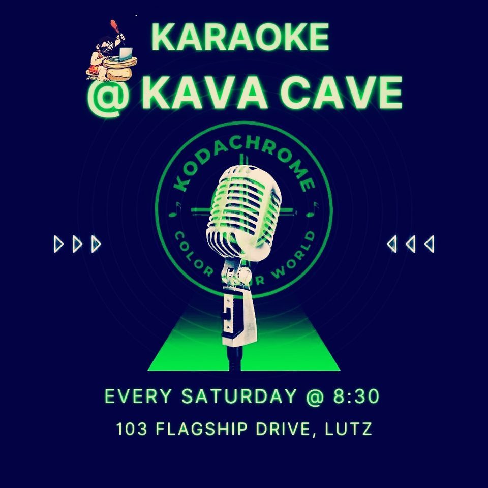 Karaoke for All Ages! Kava Cave, Lutz, FL February 4 to February 5