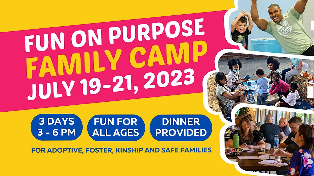 3-Day Activity Camp for Adoptive, Foster, Kinship and Safe Families