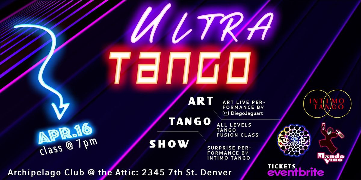 Intimo Tango and Jaguart present Ultra Tango, a fusion experience