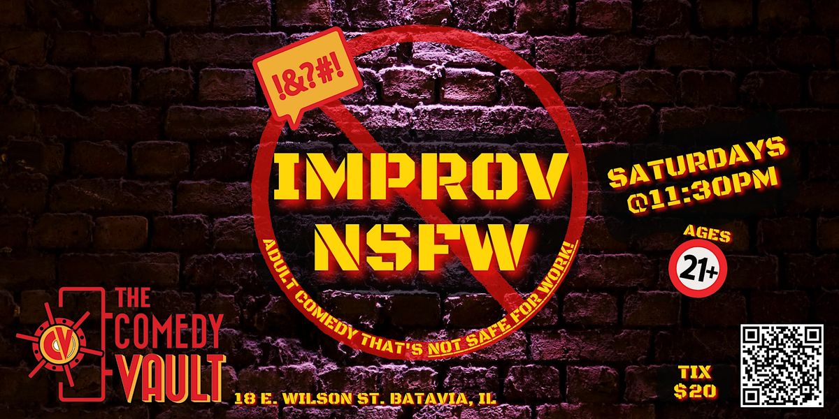 Improv nsfw improv thats not safe for work comedy vault batavia