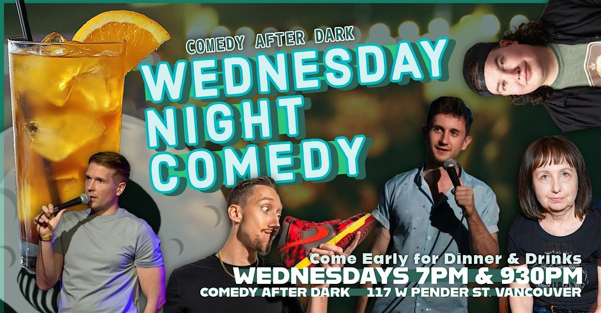 WEDNESDAY NIGHT STAND UP COMEDY at COMEDY AFTER DARK