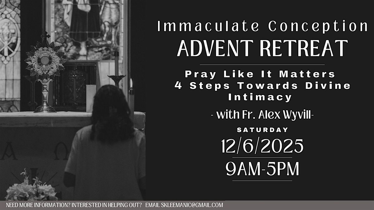 Advent Day Retreat- Praying Like It Matters