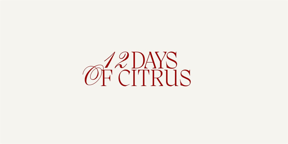 12 Days of Citrus