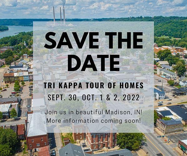 2022 Tri Kappa Tour of Homes in Historic Madison, IN Madison