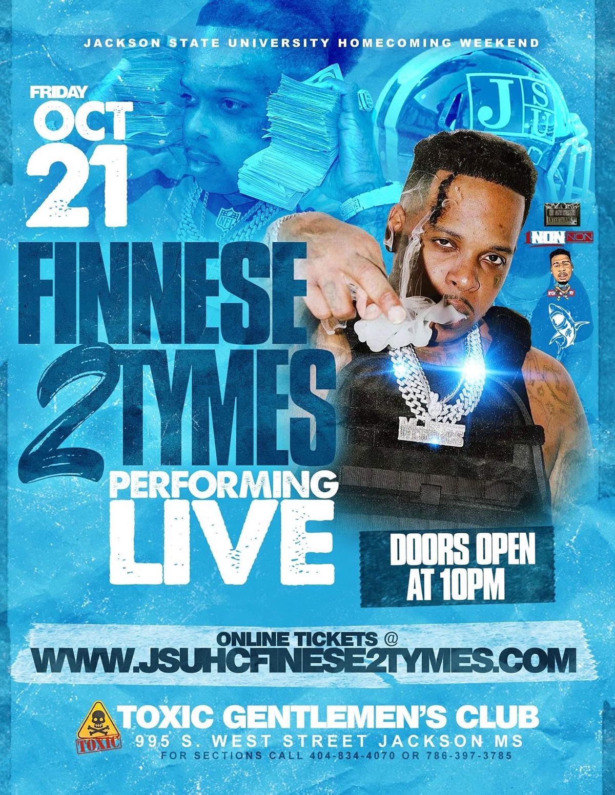 Finesse 2 Times Jackson State Club Toxic Friday Oct. 21