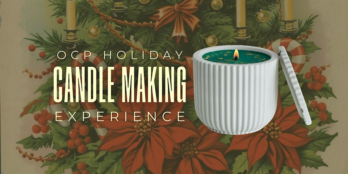DIY Holiday Candle Class
