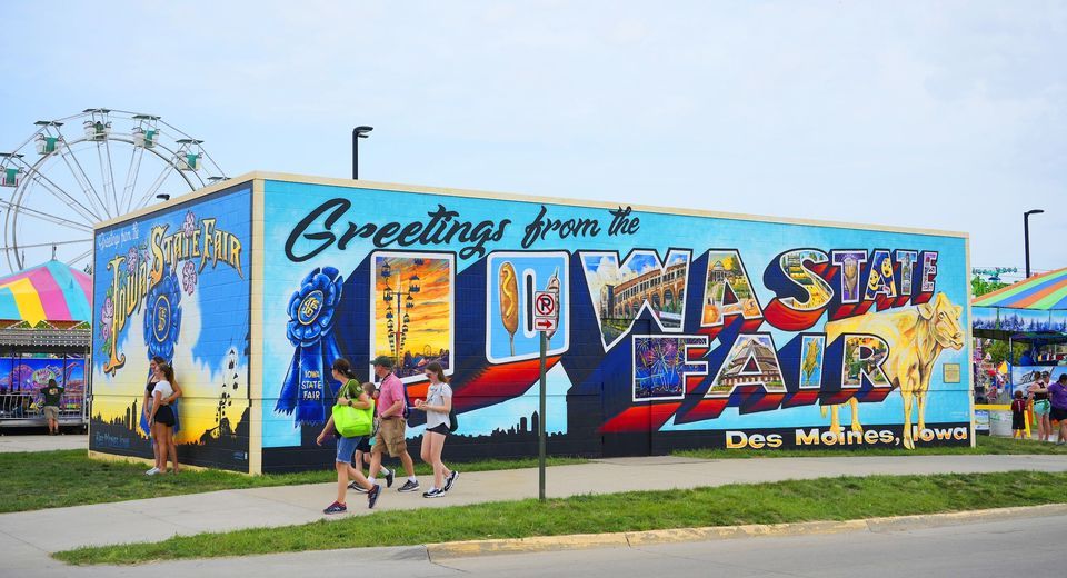2022 Iowa State Fair Iowa State Fair, Des Moines, IA August 11 to