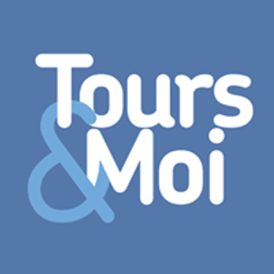 Tours & moi