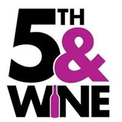 5th and Wine