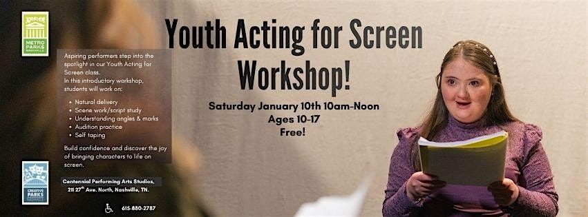 Youth Acting for Film Workshop!