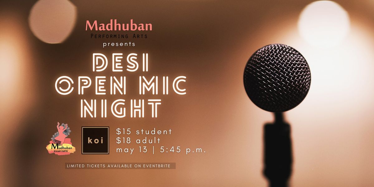 Desi Open Mic Night 3.0 @ Cafe Koi