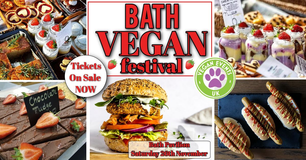 Bath Vegan Festival 2022 Bath Pavilion November 26, 2022