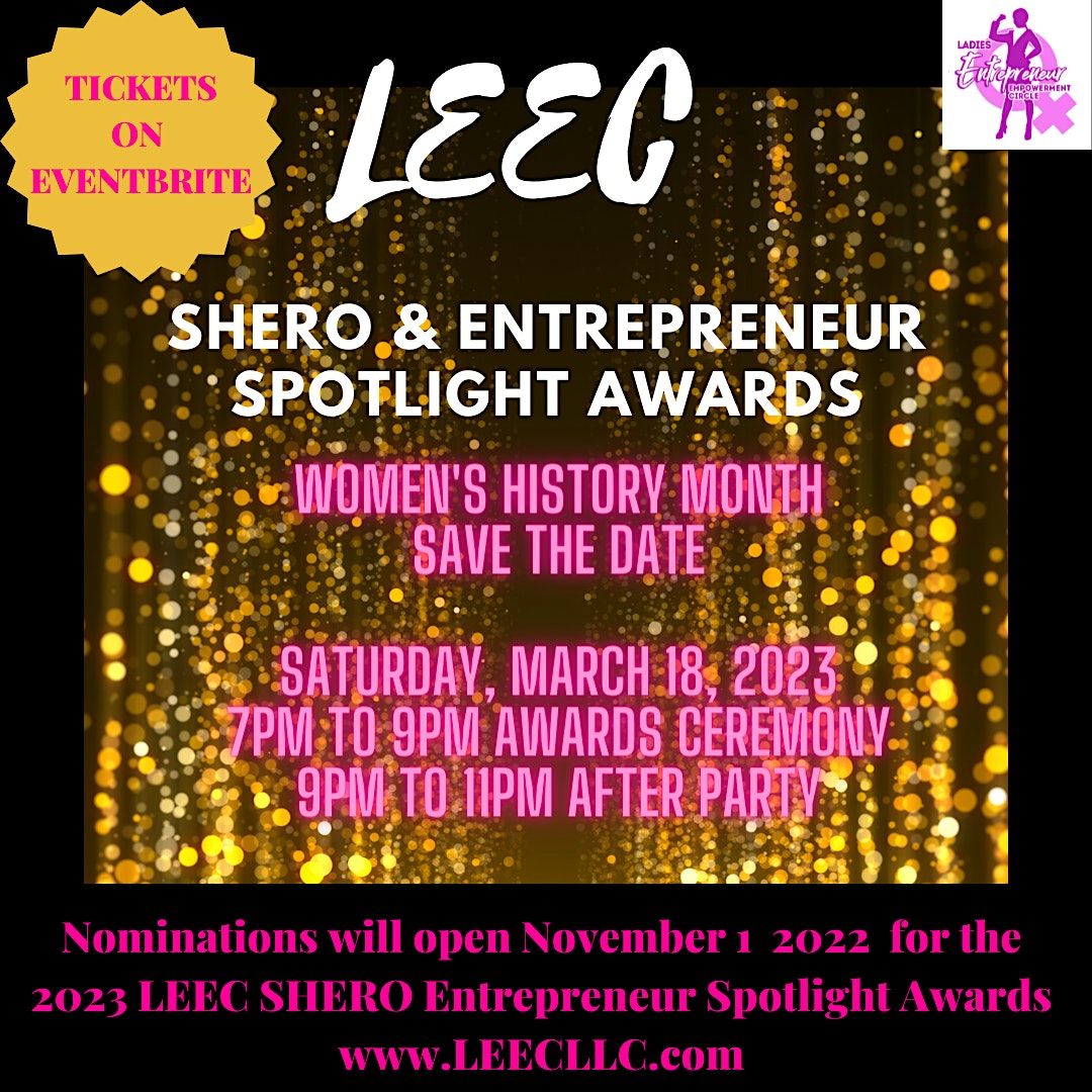 2023 LEEC SHERO & Entrepreneur Spotlight Awards Event 8425 W