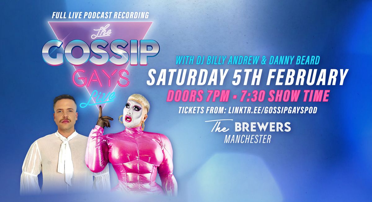 The Gossip Gays Live