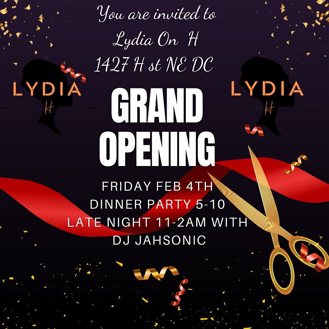 GRAND OPENING OF LYDIA ON H | Lydia On Hst, Washington, DC | February 4 ...