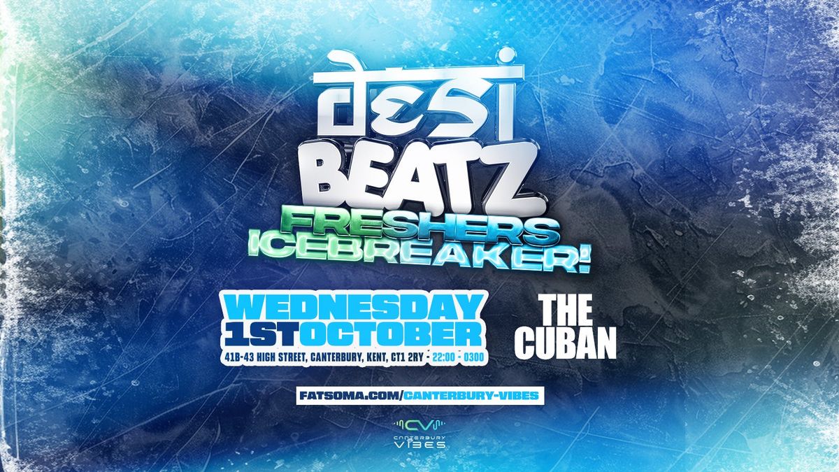 Desi Beatz Kent : FRESHERS ICEBREAKER!