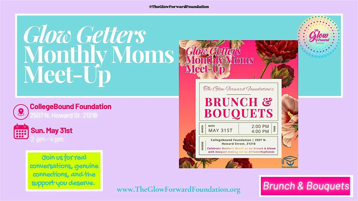 Glow Getters Monthly Moms Meet Up
