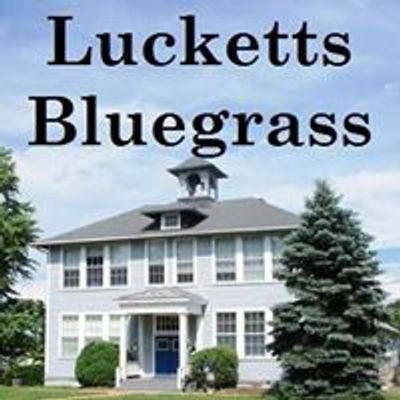 Lucketts Bluegrass Foundation