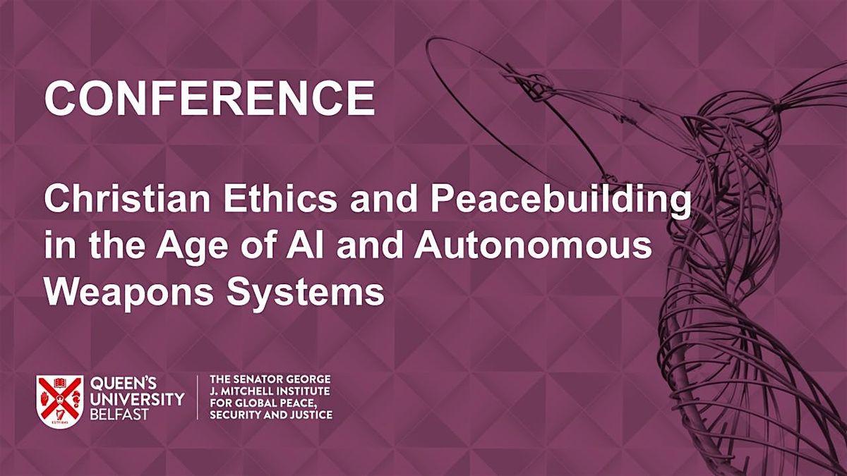 Conference: Christian Ethics and Peacebuilding