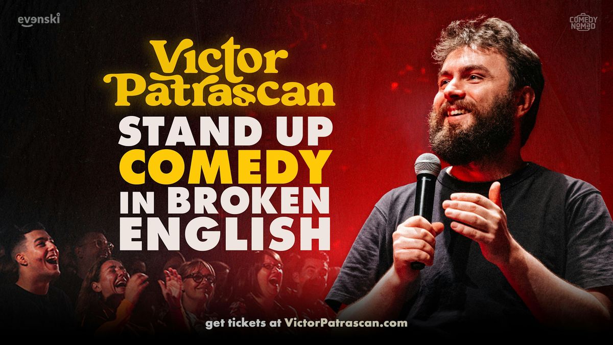 Stand up Comedy in broken English \u2022 Victor Patrascan in Amsterdam