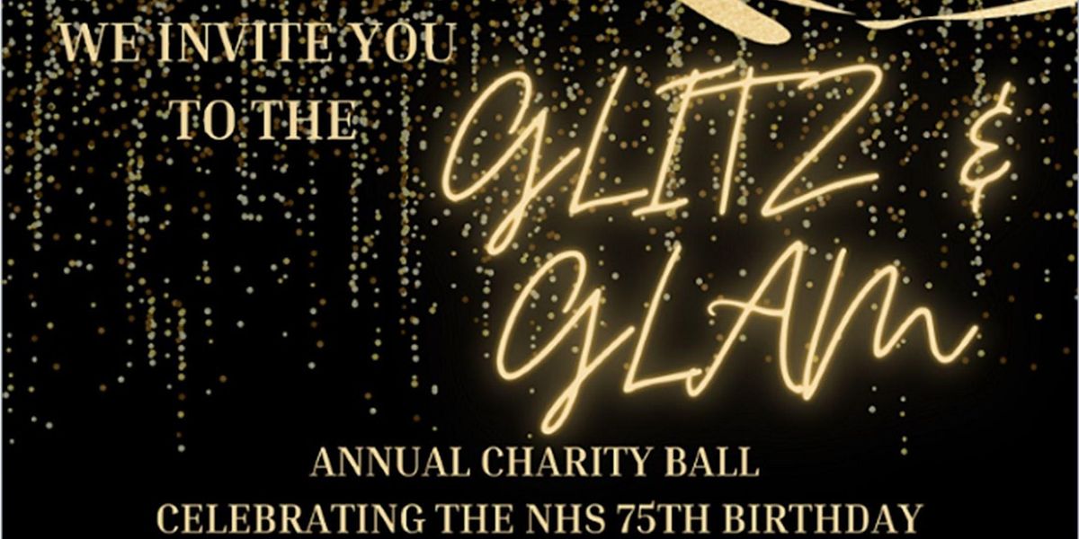 Glitz and Glam NHS 75 Charity Ball