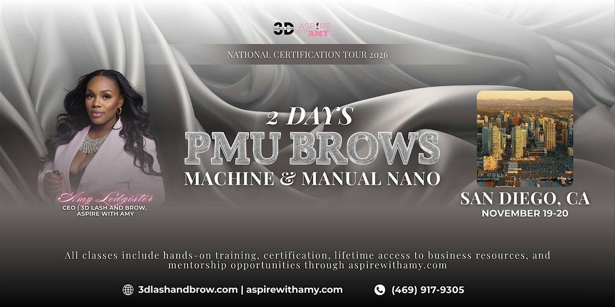 PMU BROWS (MACHINE + MANUAL NANO) CERTIFICATION \u2013 SAN DIEGO (NOV 19-20)
