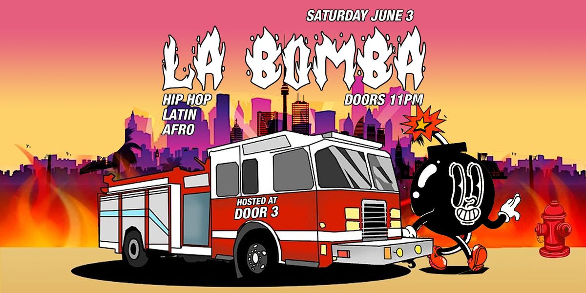 La Bomba Toronto | Hip Hop, Latin and Afrobeats Party | Saturday June 3 ...