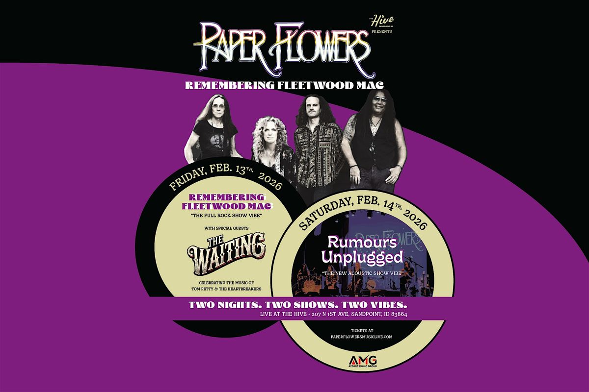 Paper Flowers "Remembering Fleetwood Mac" w\/ The Waiting - WC Kickoff