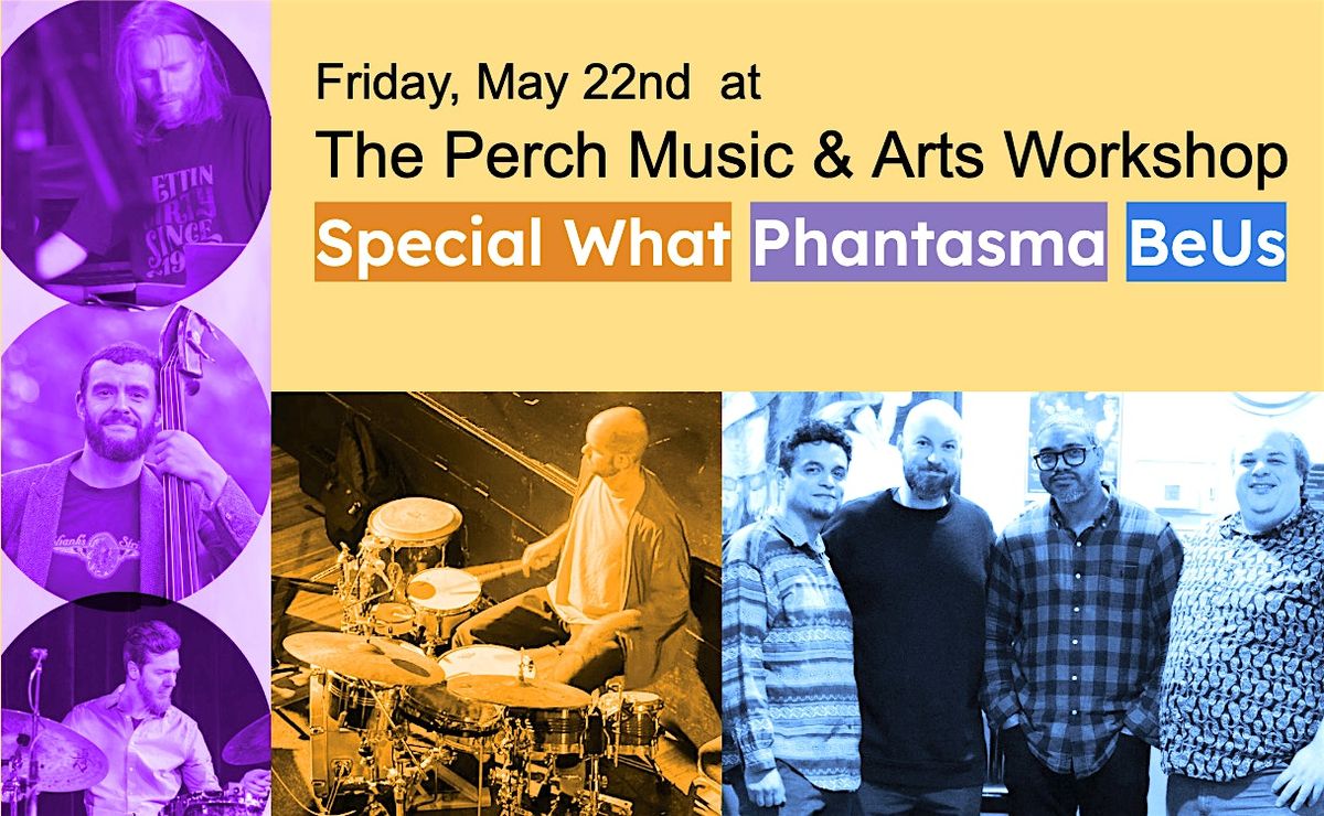 May 22 Avant-Mash at The Perch