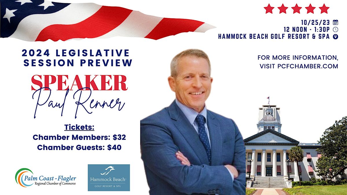 2024 Legislative Session Preview w/ Speaker Paul Renner Hammock Beach