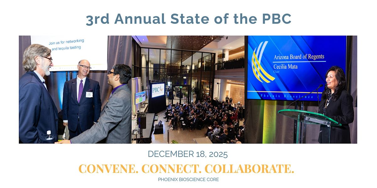 3rd Annual State of the Phoenix Bioscience Core