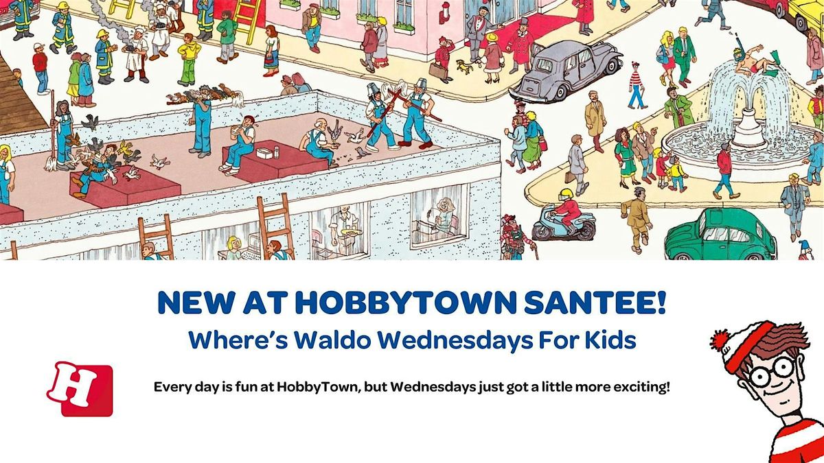 Where's Waldo Wednesdays FREE for Kids at HobbyTown Santee