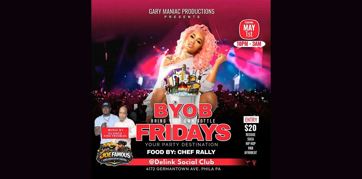 BYOB FRIDAYS