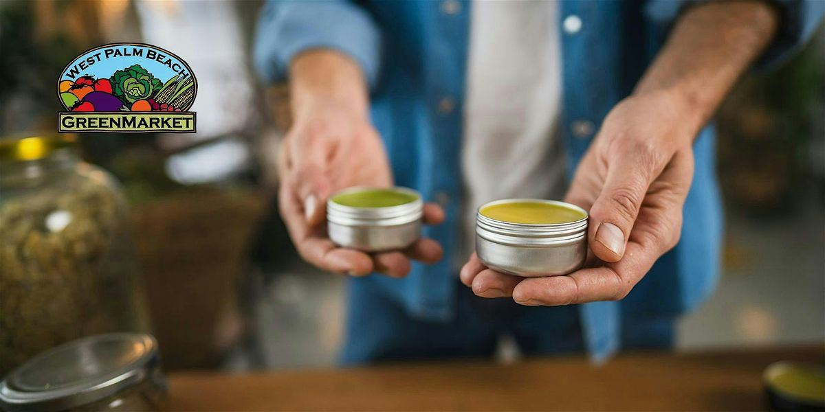 WPB GreenMarket Pop-Up Workshop : DIY Tallow Balm
