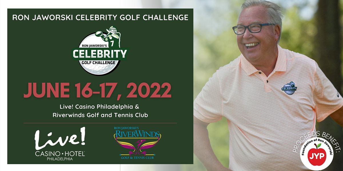 2022 Ron Jaworski Celebrity Golf Challenge, RiverWinds Golf & Tennis Club,  West Deptford, NJ