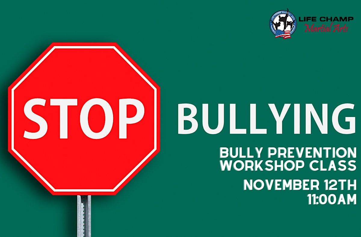 Kids Bully Prevention Martial Arts Trial Class Life Champ Martial