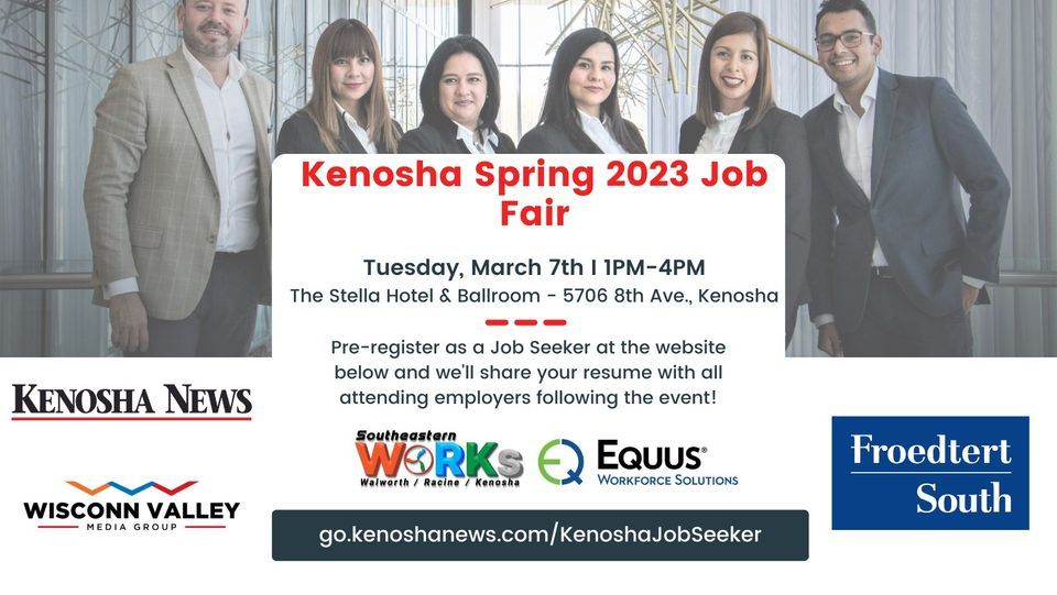 Kenosha Spring 2023 Job Fair The Stella Hotel & Ballroom, Kenosha, WI