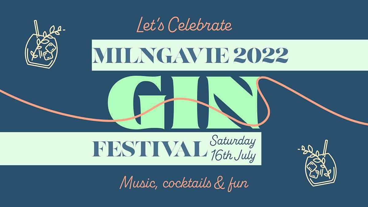 Milngavie Gin Festival | Charlies Loft, Milngavie, SC | July 16, 2022