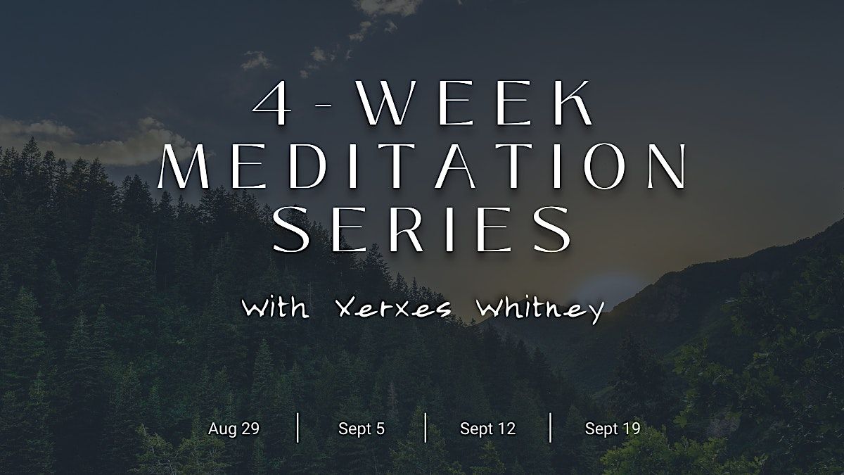 4 Week Meditation Series Renew Yoga, Petaluma, CA August 29 to