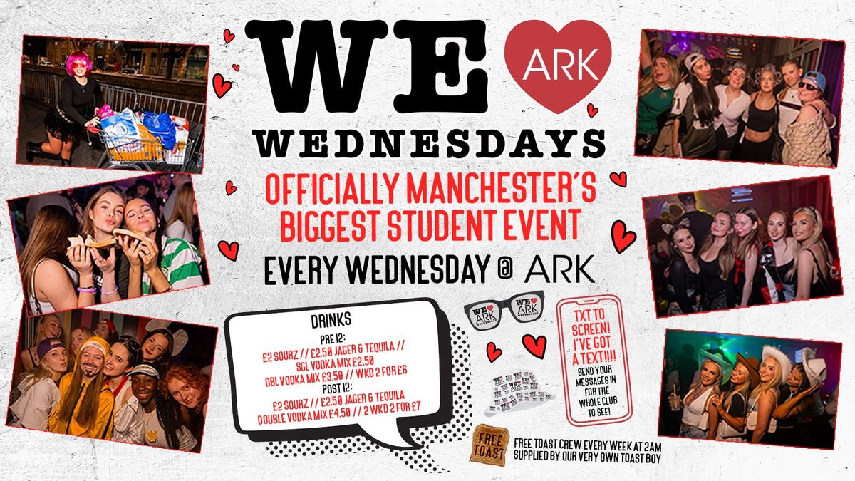 WE LOVE \u2764\ufe0f WEDNESDAYS - Manchester's Biggest Student Night! 