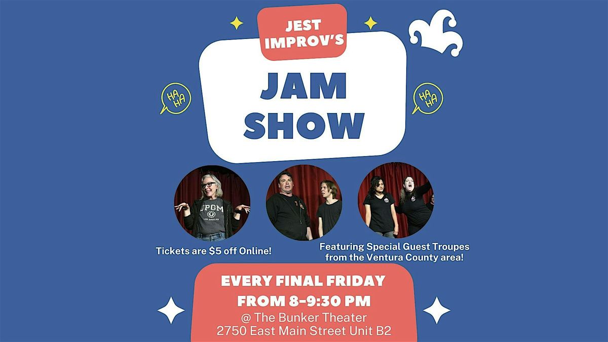 Jest Improv's Final Friday Jam Show!