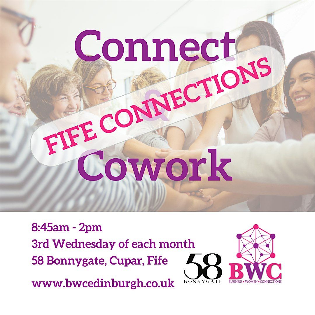 *NEW* 8.45AM Business Connections - BWC Edinburgh, Fife & East Lothian