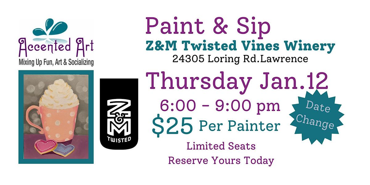 Paint & Sip w/ Accented Art Z&M Twisted Vines Winery Lawrence Z&M
