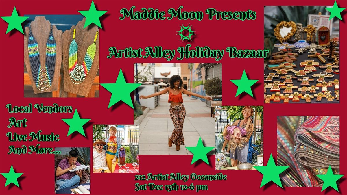 Maddie Moon Presents The Artist Alley Holiday Bazaar