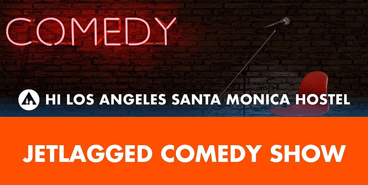 Jetlagged Comedy Show